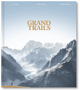 Grand Trails: A Global Anthology of Trail Running by Alexis Berg, Frédéric Berg and Aurélien Delfosse